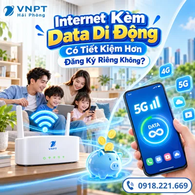 Internet Kèm Data Di Động Có Tiết Kiệm Hơn Đăng Ký Riêng Không?