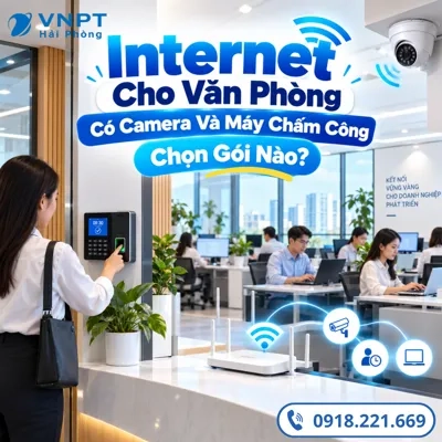 Internet Cho Văn Phòng Có Camera Và Máy Chấm Công – Chọn Gói Nào?